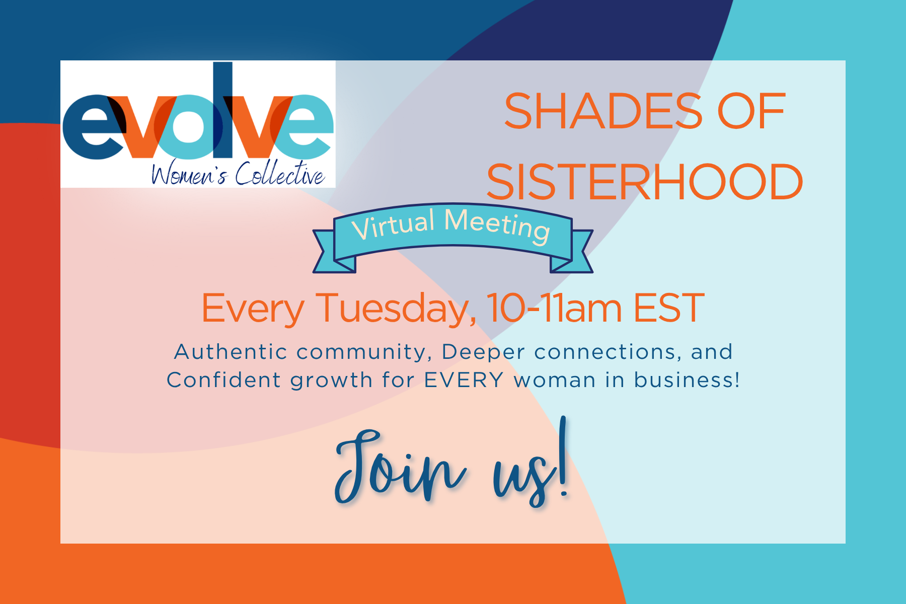 Evolve Shades of Sisterhood: Mindset • Identity • Growth